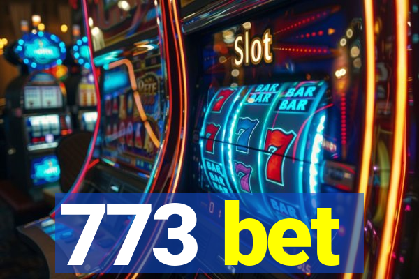 773 bet
